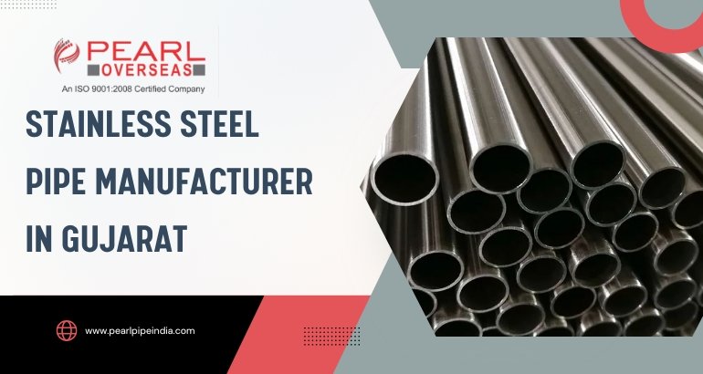 Stainless Steel Pipe Manufacturer in Gujarat Stainless Steel Pipe Manufacturer in Gujarat