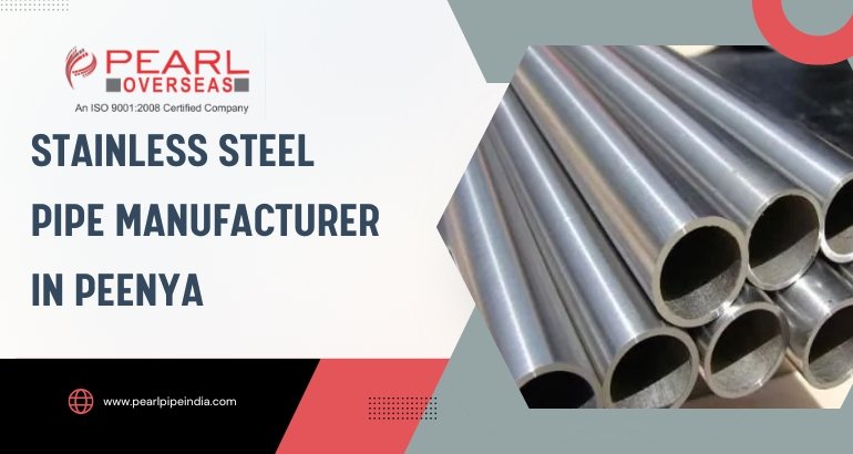 Stainless Steel Pipe Manufacturer in Peenya Stainless Steel Pipe Manufacturer in Peenya