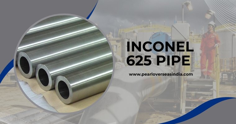Inconel 625 Pipe Manufacturer in India